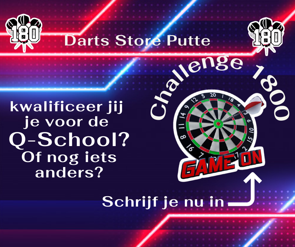 31 deelnemers reeds deelgenomen aan Darts Challenge 1800 2.0 Road to Q-School